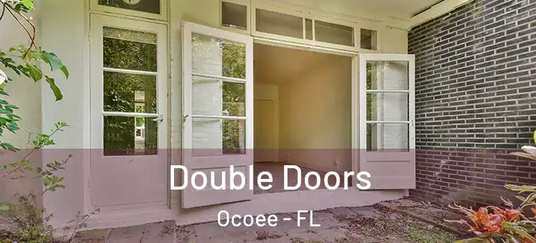  Double Doors Ocoee - FL